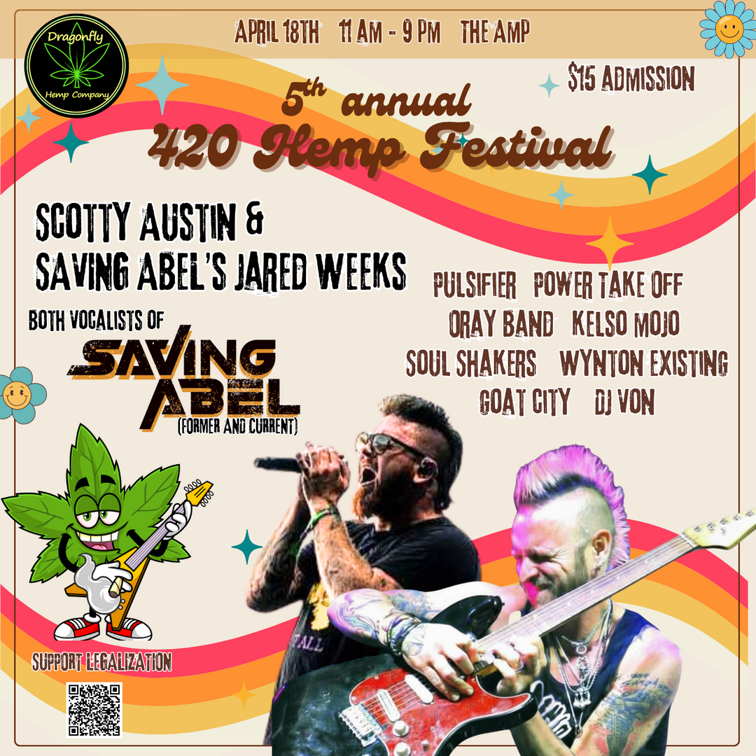 420 Hemp Festival with Scotty Austin & Jared Weeks, former and current vocalists of Saving Abel