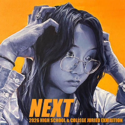 Event image for NEXT: High School & College Juried Exhibition