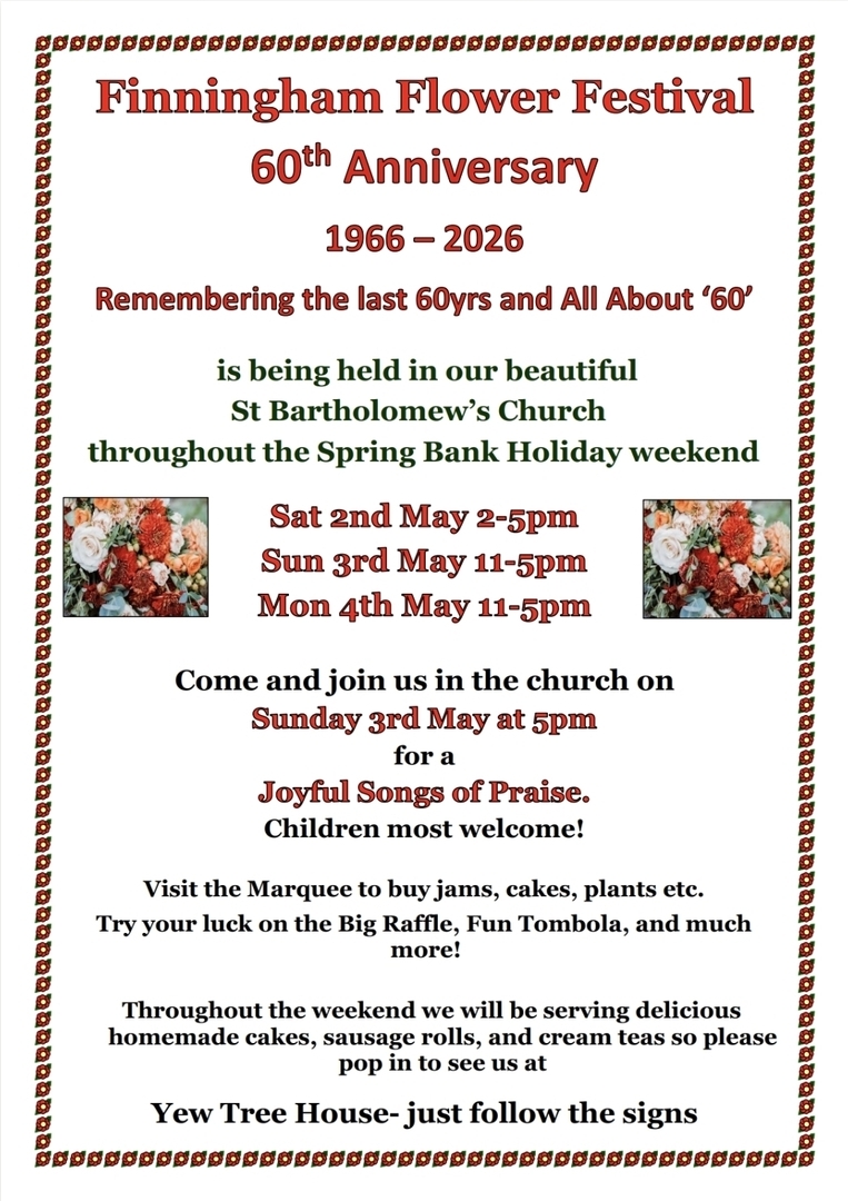 FINNINGHAM FLOWER FESTIVAL - CELEBRATING 60 YRS