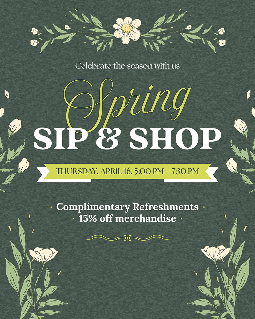Annual Spring Sip & Shop