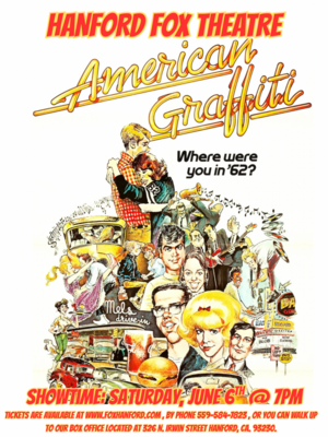 American Graffiti | The Hanford Fox