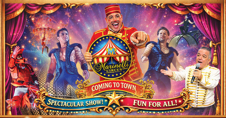 Marinelli Bros Circus - A New Experience!