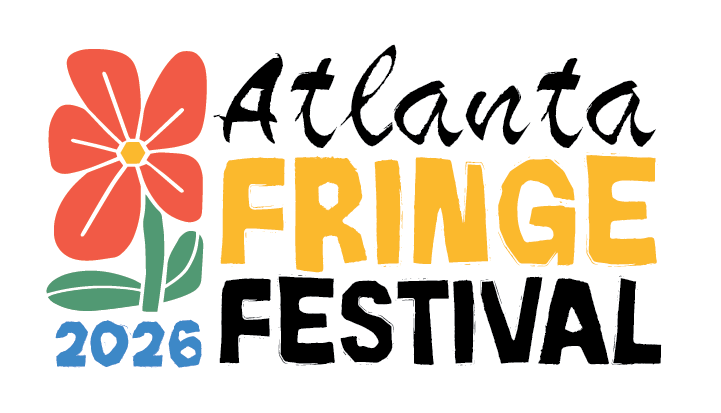 Atlanta Fringe Festival 2026 - Atlanta Fringe Festival 2026