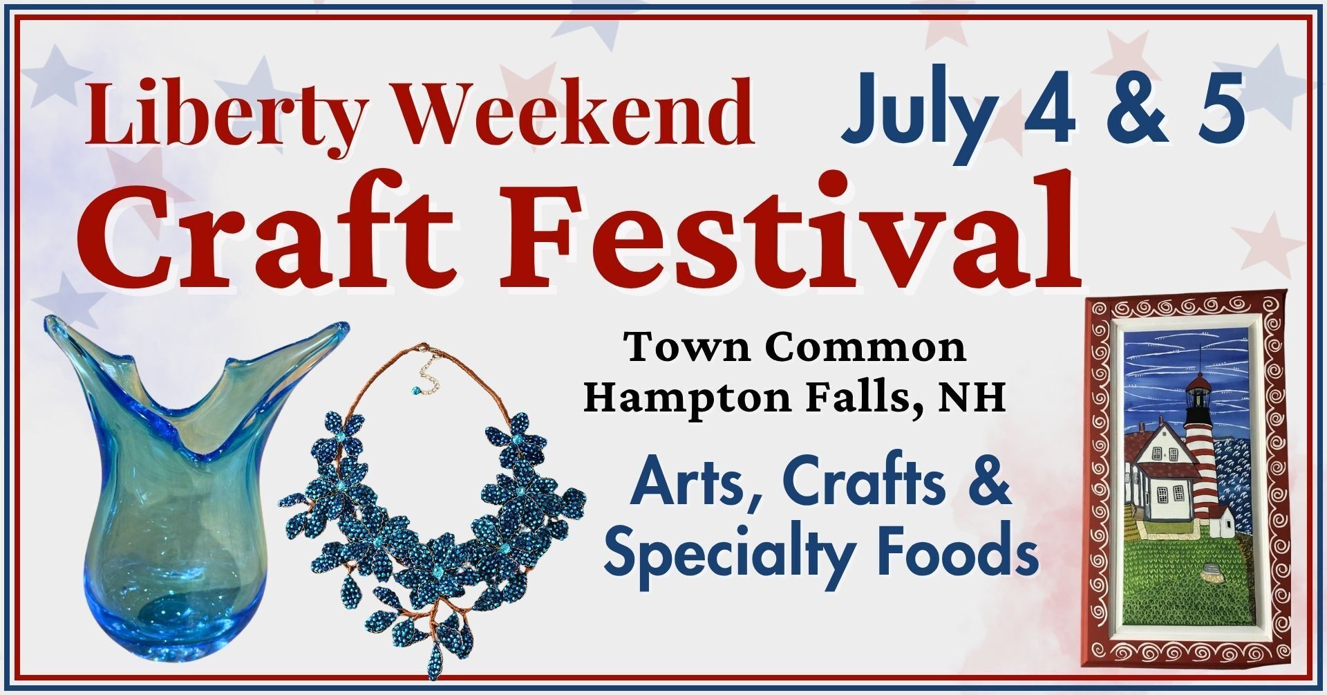 7th Annual Liberty Weekend Craft Festival