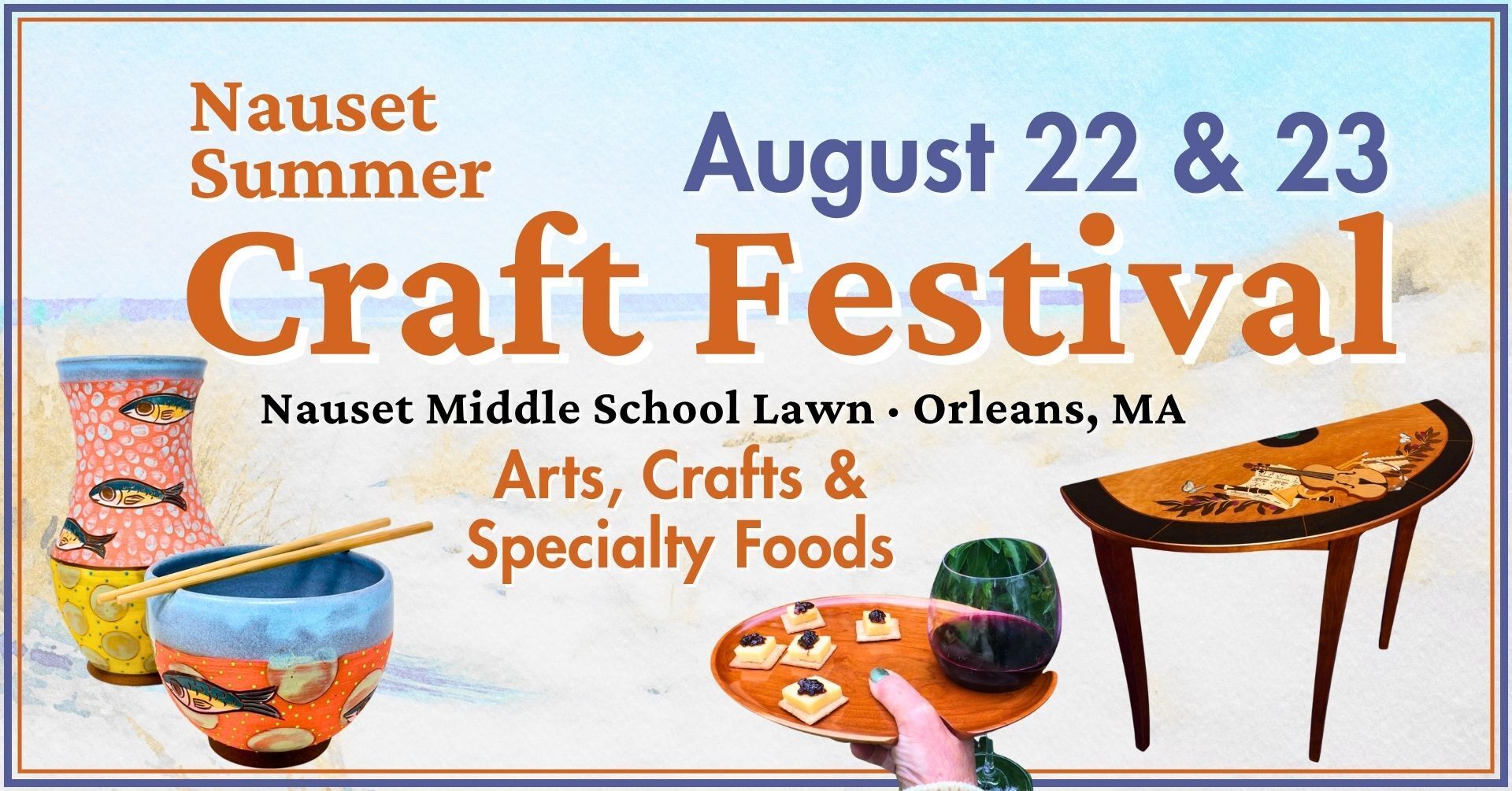 Nauset Summer Craft Festival - Nauset Summer Craft Festival