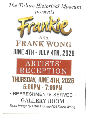 Tulare Historical Museum Frank Wong Exhibit