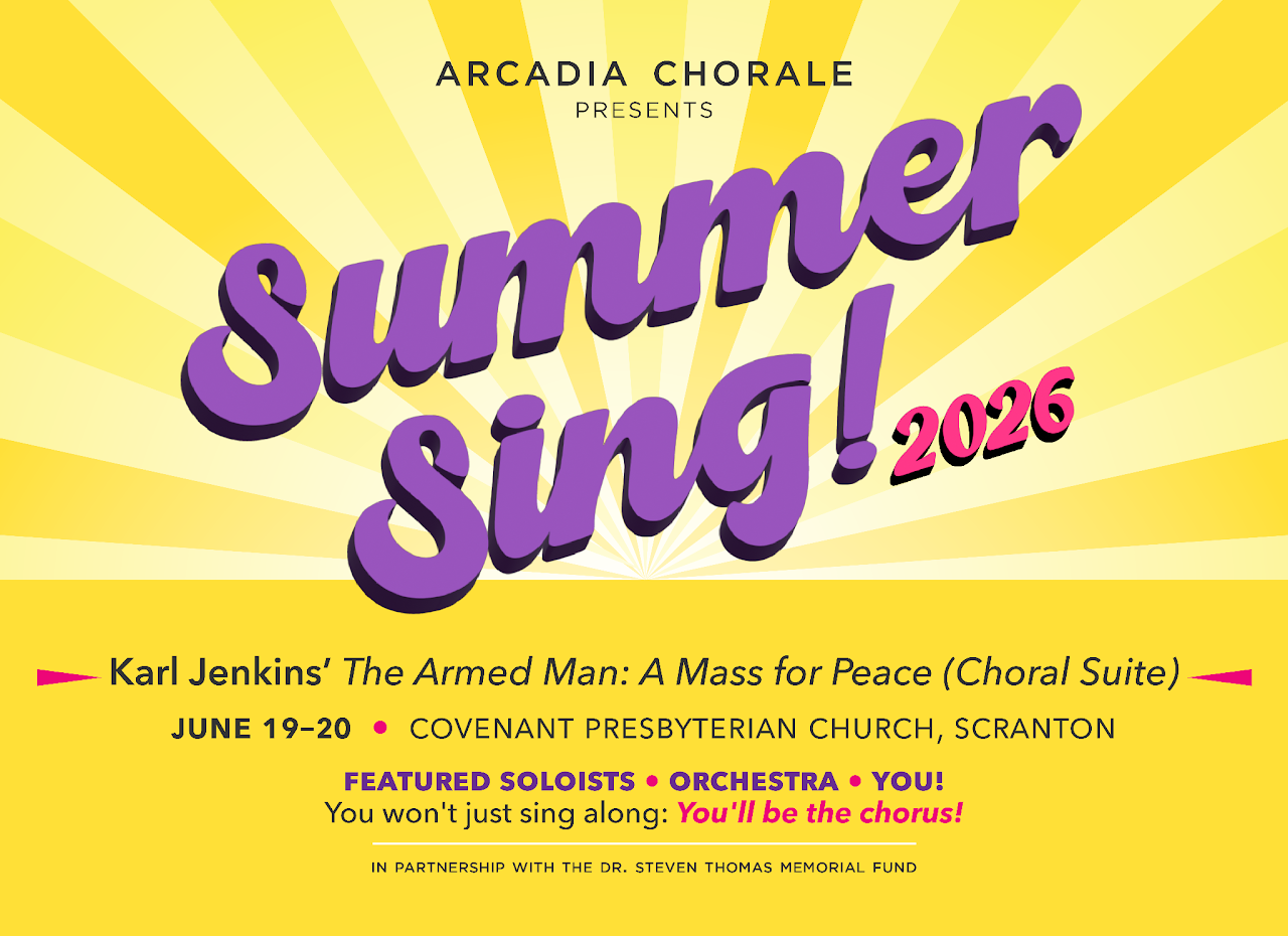 Summer Sing 2026 mini-festival with Arcadia Chorale