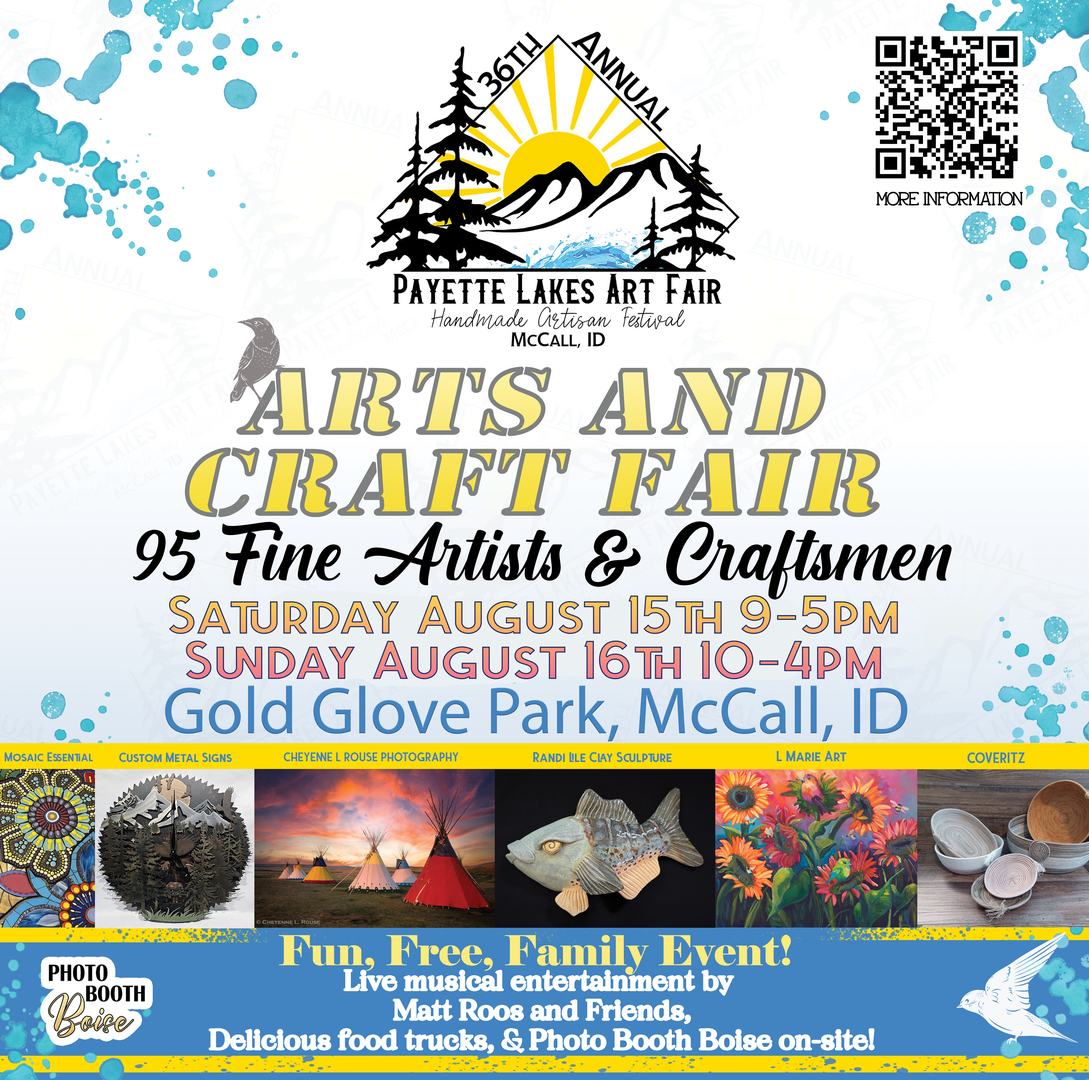 35th Annual Payette Lakes Fine Art & Craft Fair in McCall, Idaho - 35th Annual Payette Lakes Fine Art & Craft Fair in McCall, Idaho