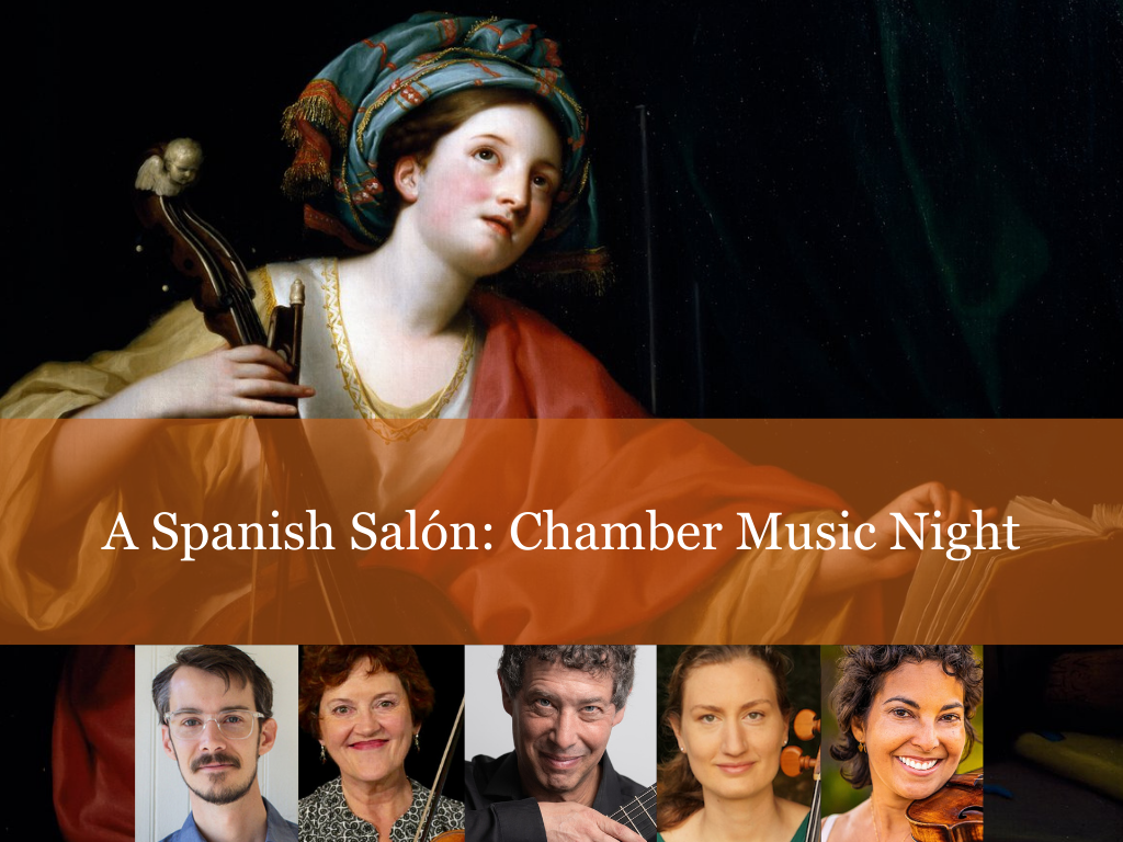 Bright Cecilia: The Power of Harmony · Concert 4: A Spanish Salón