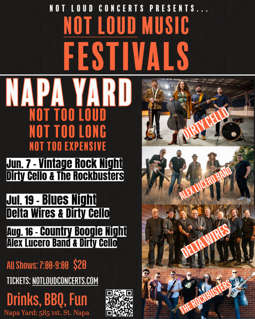 Not Loud Concerts Presents… Summer Sessions at Napa Yard