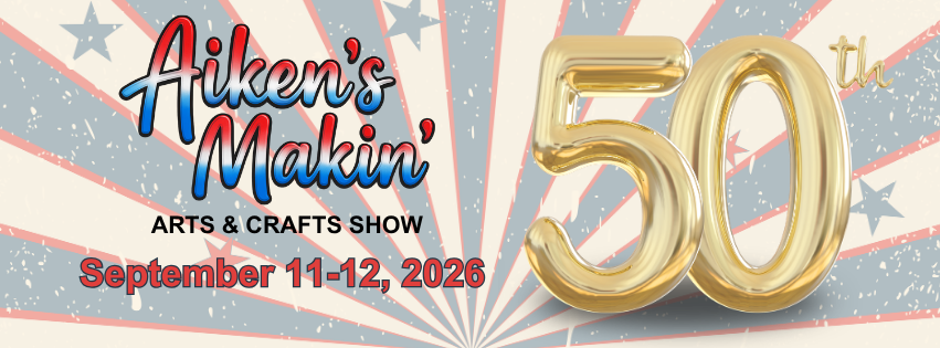 Aiken's Makin' Arts and Crafts Show