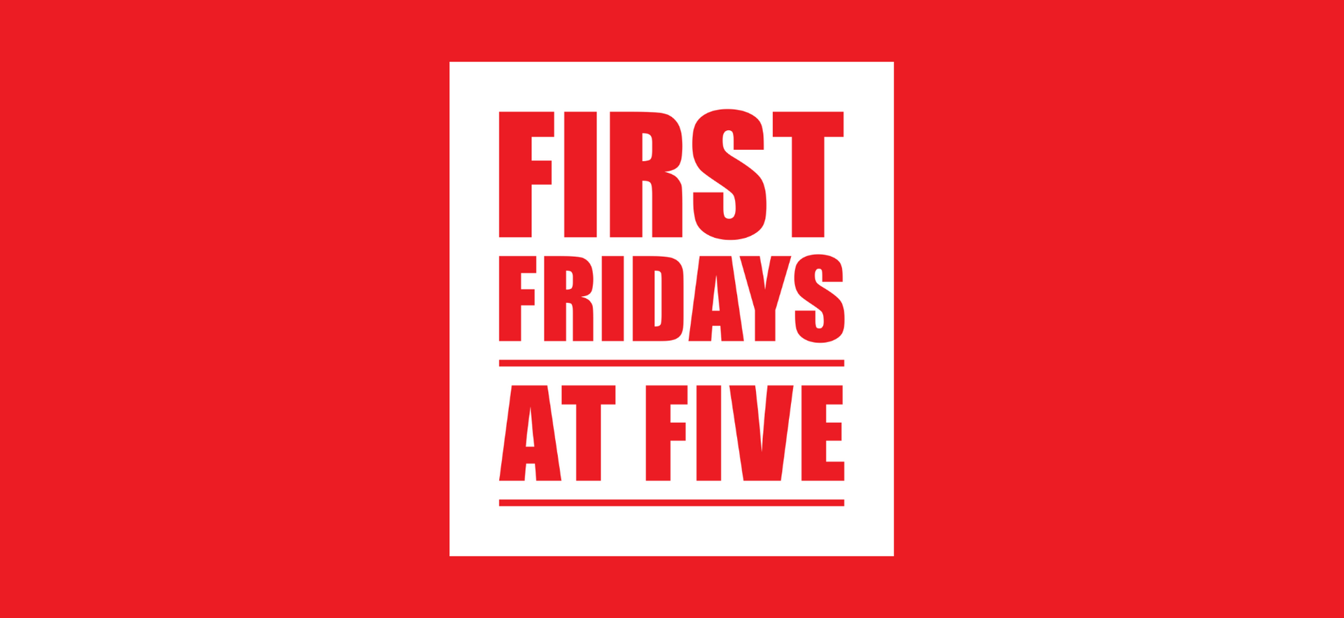June 5 First Fridays at Five
