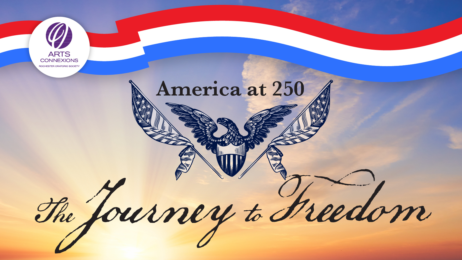 Rochester Oratorio Society’s Free 3-Day Festival Explores America at 250 & the Evolving Journey