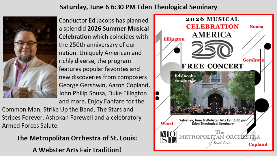 Celebrate America 250 ~ Free Metropolitan Orchestra of St. Louis Concert June 6