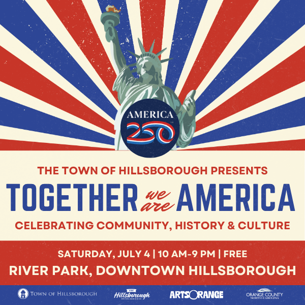 Together We Are America: Celebrating Community, History, and Culture in Downtown Hillsborough
