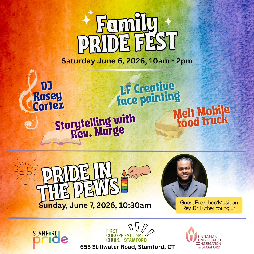 Pride Weekend at the First Congregational Church of Stamford, June 6-7, 2026