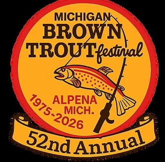 The 52nd Annual Michigan Brown Trout Festival