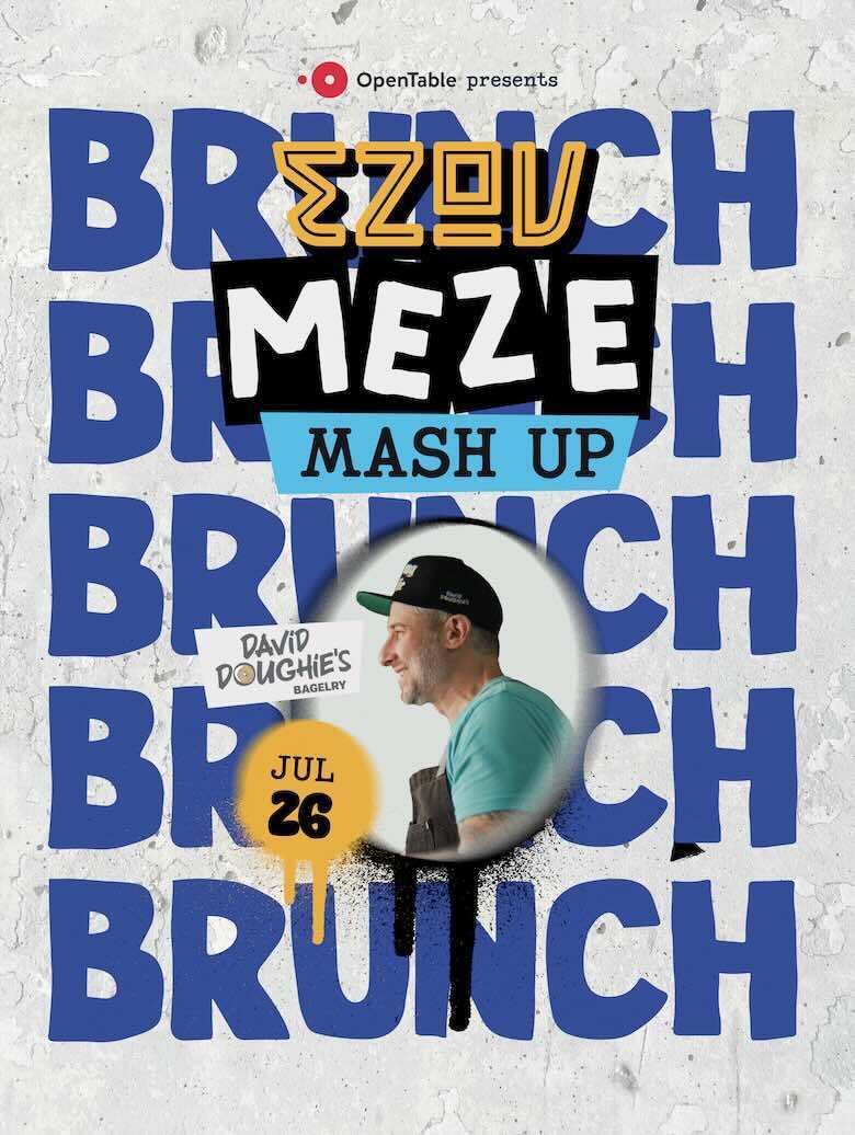 Meze Mash Up Brunch Edition: Ezov x David Doughie’s