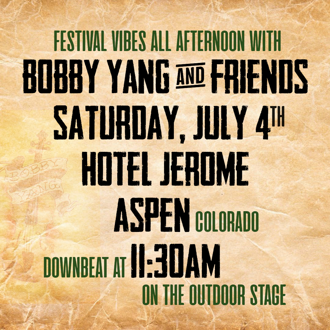 Bobby Yang & Friends at the Hotel Jerome