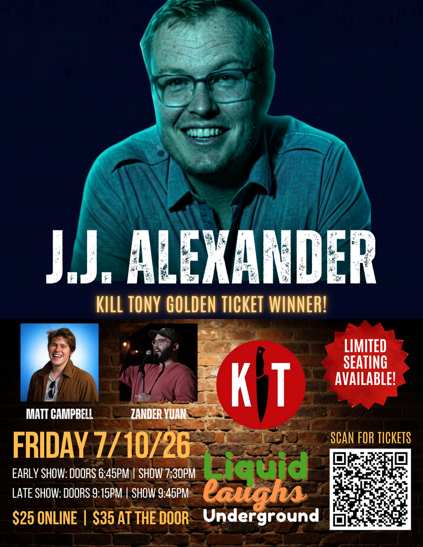 Kill Tony Golden Ticket Winner JJ Alexander Live At Liquid Laughs!