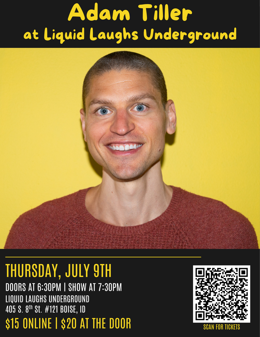 Adam Tiller Live at Liquid Laughs!