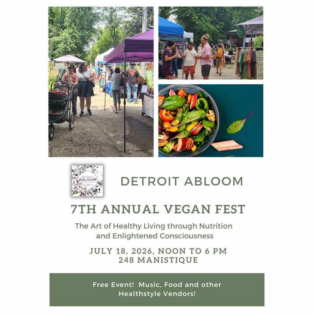7th Annual Detroit Abloom Vegan Fest