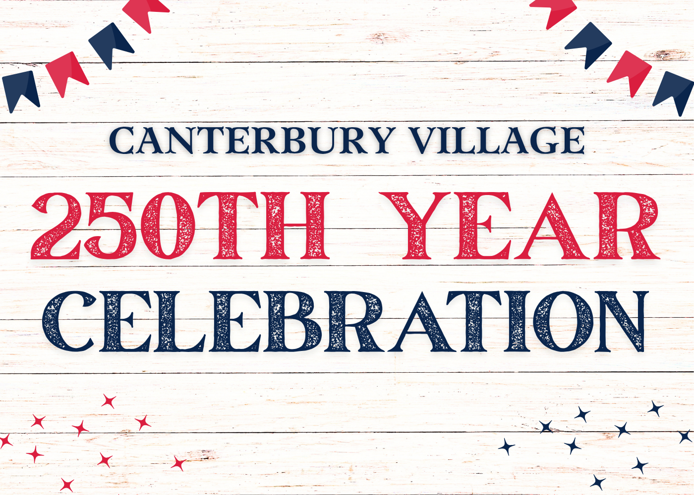 Canterbury Village 250th Year Celebration