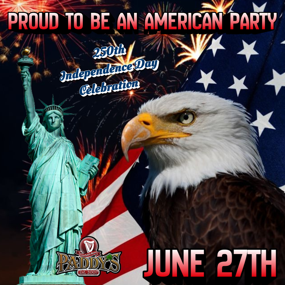 Proud to be American 250th Independence Day Celebration - Proud to be American 250th Independence Day Celebration