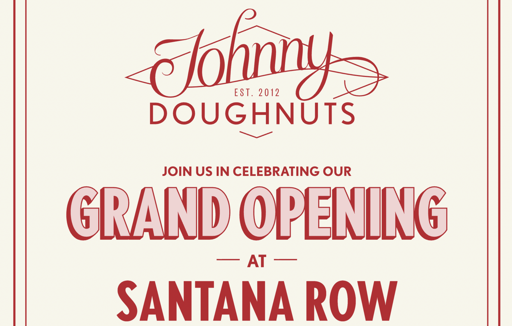 Johnny Doughnuts Grand Opening at Santana Row