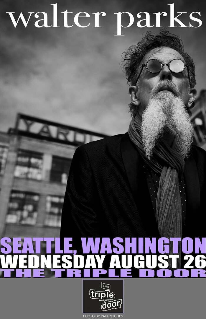Walter Parks (solo) w/ Birch Pereira at The Triple Door