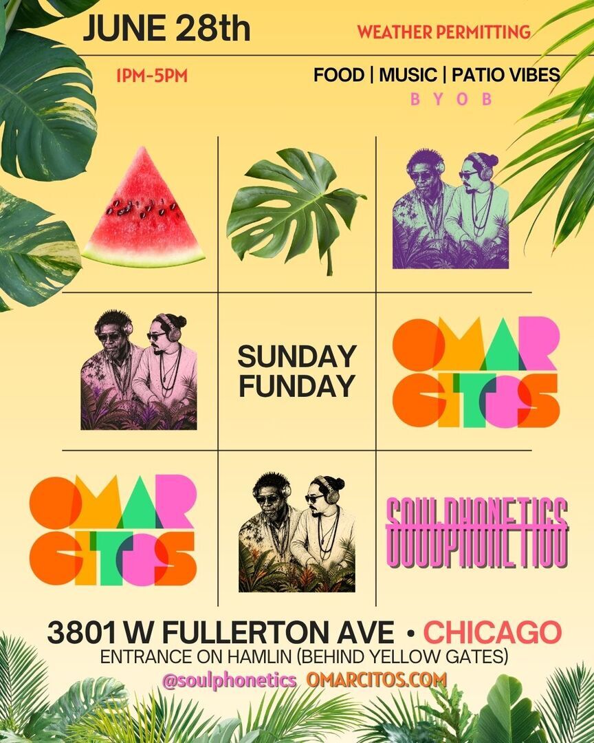 SUNDAY FUNDAY IN LOGAN SQUARE | SOULPHONETICS DJs - SUNDAY FUNDAY IN LOGAN SQUARE | SOULPHONETICS DJs