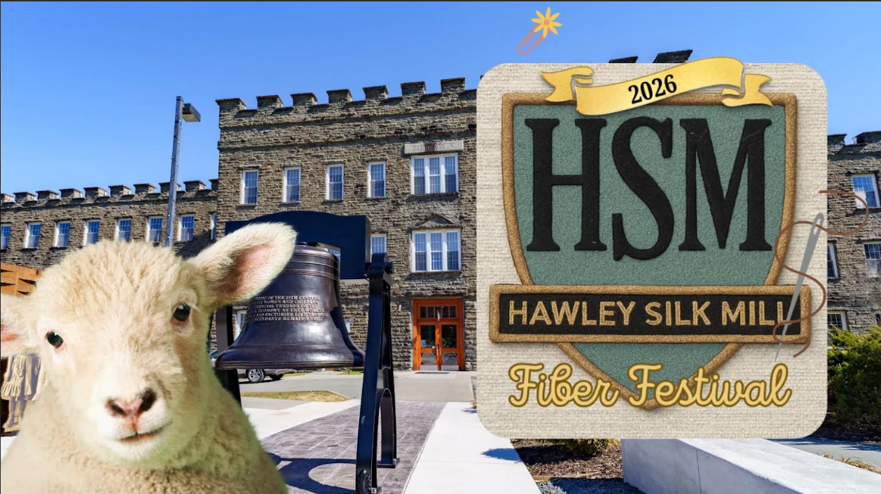 Hawley Silk Mill FIber Festival