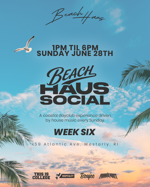 Beach Haus Social Sundays: House Music Dayclub in Westerly, Misquamicut Beach