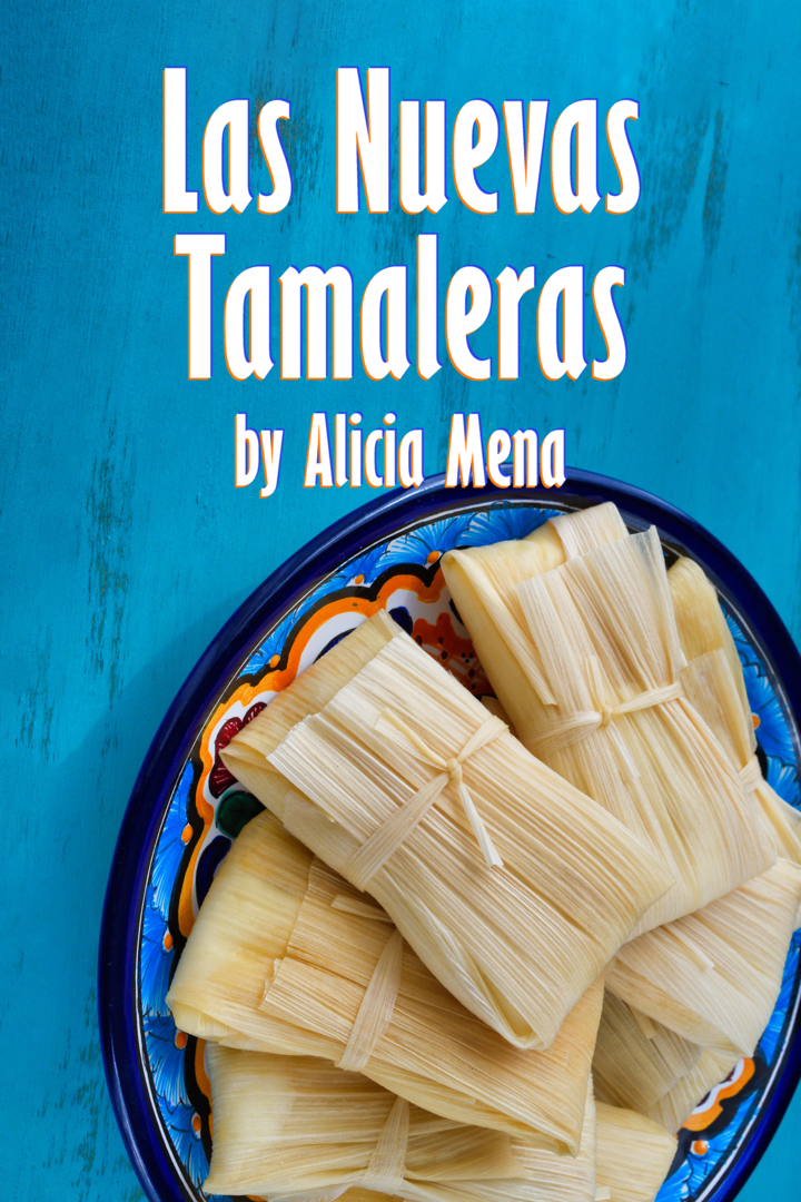 A Staged Reading of Las Nuevas Tamaleras by Alicia Mena
