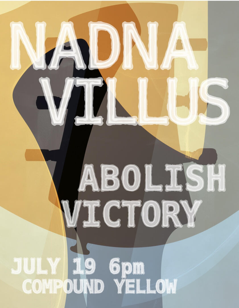 Side Yard Sounds: NadNavillus & ABOLISHVICTORY!