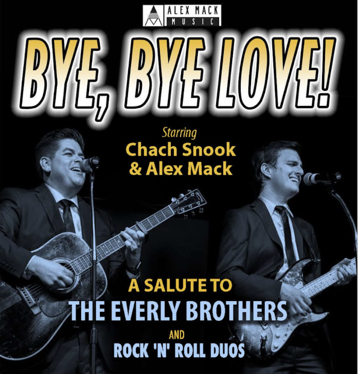 Bye Bye Love, Everly Brothers Tribute