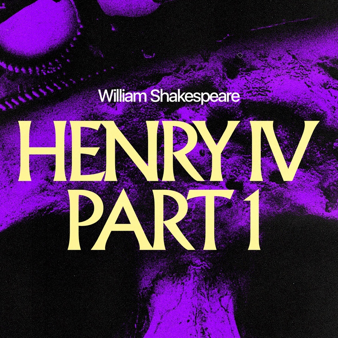 Henry IV, Part 1 - A Sandbox Theatre Collective Member Project