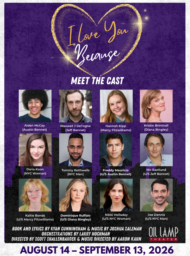 Oil Lamp Theater Presents “I Love You Because,” August 14 - September 13