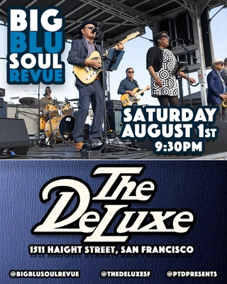 SFGate Events - Big Blu Soul Revue - Live at The DeLuxe in San