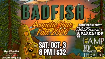 Badfish – Tribute to Sublime "Acoustic Tour 2026" w/special guest, Ted Bowne of Passafire