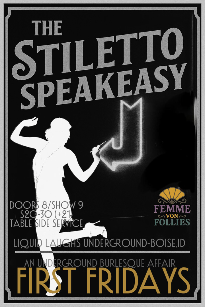 The Stilleto Speakeasy! - The Stilleto Speakeasy!