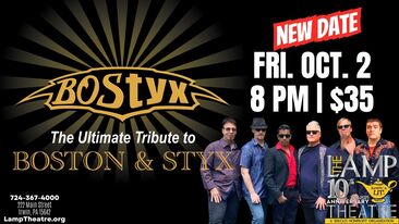 BOSTYX: The Ultimate Tribute to Boston and Styx