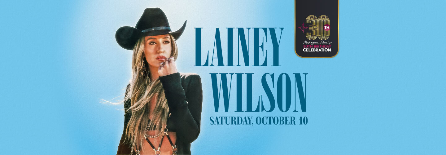 Country Music Sensation Lainey Wilson Headlines Mohegan Sun's 30th Birthday Celebration - Country Music Sensation Lainey Wilson Headlines Mohegan Sun's 30th Birthday Celebration