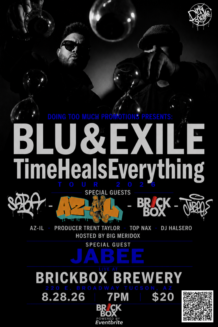 Blu & Exile “Time Heals Everything Tour 2026”