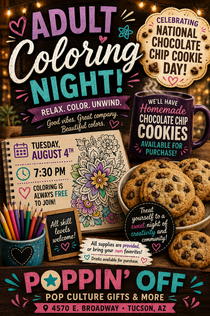 🍪🎨 ADULT COLORING NIGHT: COOKIES & CREATIVITY EDITION @ POPPIN' OFF🎨🍪
