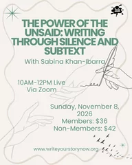 The Power of the Unsaid: Writing Through Silence and Subtext