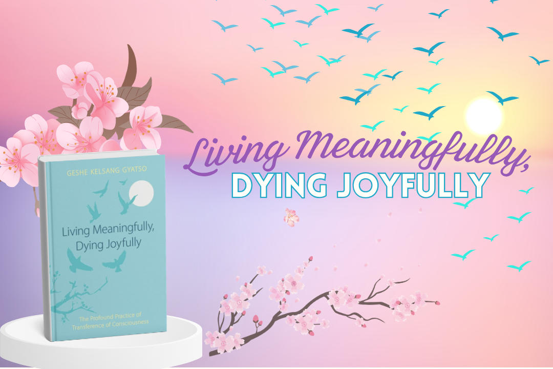 Living Meaningfully, Dying Joyfully