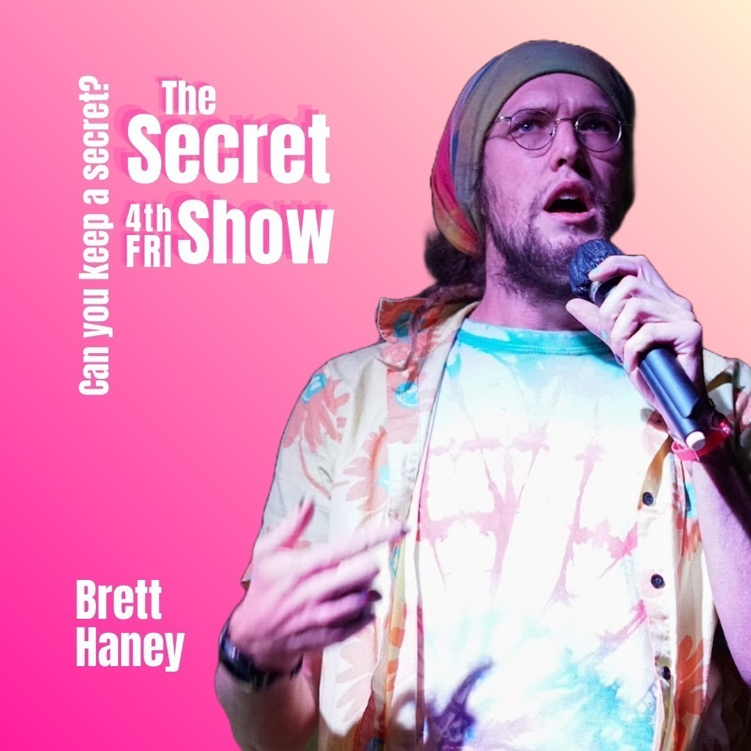 The Secret Show!! A Secret Comedy Show! - The Secret Show!! A Secret Comedy Show!