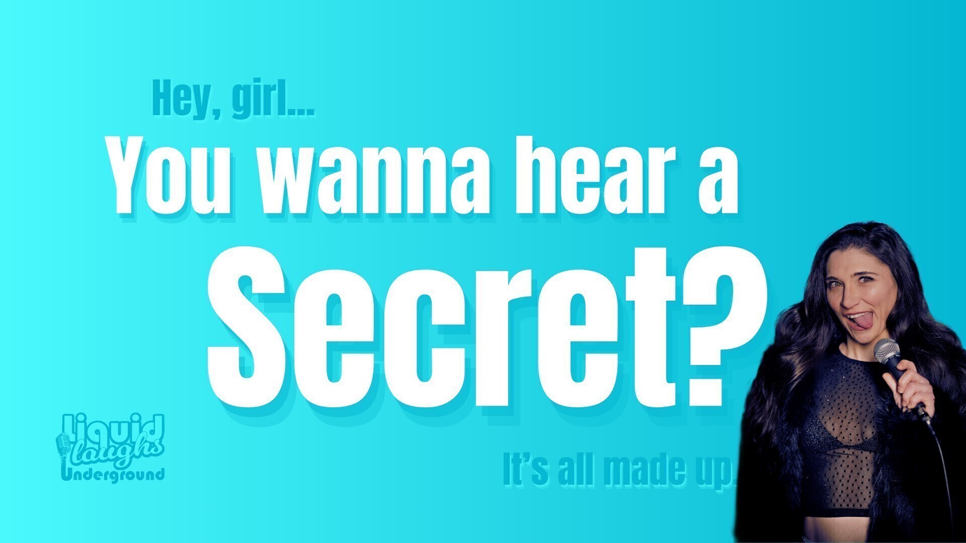 The Secret Show!! A Secret Comedy Show! - The Secret Show!! A Secret Comedy Show!