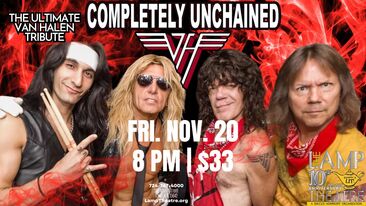 COMPLETELY UNCHAINED The Ultimate Van Halen Tribute